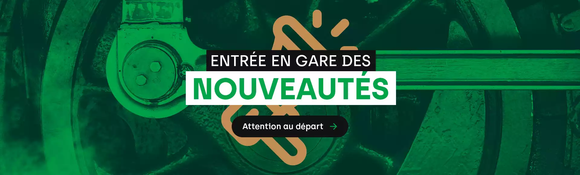 Entrée en gare des nouveautés