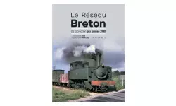 Livre "Le réseau Breton de la création aux années 1940" - LR PRESSE - Tome 1