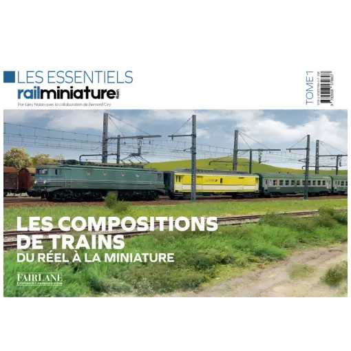 Boek "Les compositions de train" : Van echt tot miniatuur - Deel 1 - RMFTOME1