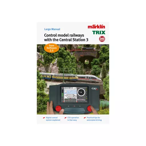 Guide pratique pour trains miniatures "Commande numérique avec la Central Station Märklin 3" - Märklin 3094