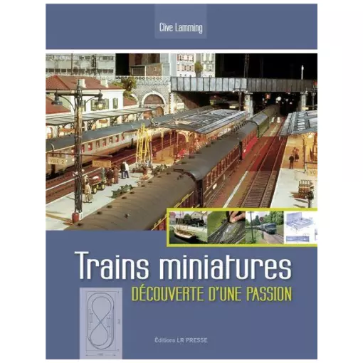 Trains Miniatures Entdeckung einer Leidenschaft