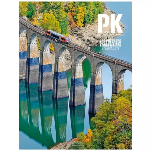 Special edition magazine "Les paysages ferroviaires" - LRPRESSE PK n°2 - 132 pages
