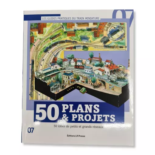 Revue Technique Modélisme Ferroviaire "50 Plans & Projets" N°7 LR PRESSE GP50PP - 175 Pages