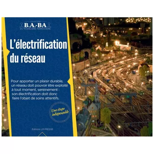 Libro de modelismo ferroviario "La electrificación de la red" - LR PRESSE - LRBABA07 - 28 Páginas