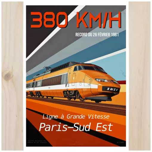 TGV Record 2007 poster - A2 42.0 x 59.4 cm - 800Tons 8TTGVREC81 - Paris Sud-Est - SNCF - 380 km/h