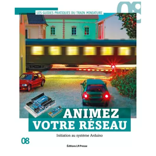 Libro Modélisme "Animez votre réseau" LR PRESSE | LRGPARDUINO | 128 Pagine