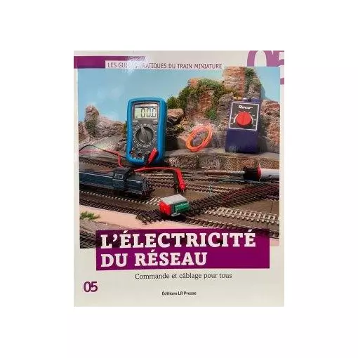 Electricidad para una red de maquetas de trenes - LR Presse GPELEC