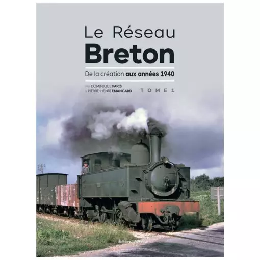 Livre "Le réseau Breton de la création aux années 1940" - LR PRESSE - Tome 1