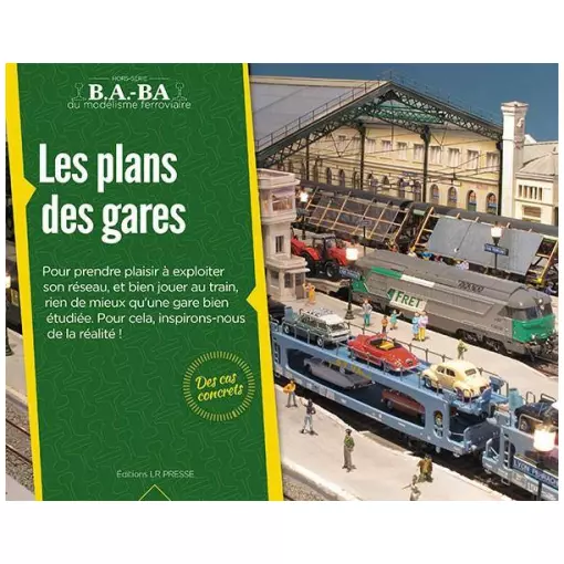 Livre modélisme "Les plans des gares" LR PRESSE LRBABA04 - 28 Pages