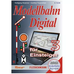 Revue Technique Le digital pour les débutants VOL.3- GERMAN ROCO 81393