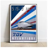 Poster TGV Record 1990 - A2 42.0 x 59.4 cm - 800Tonnes 8TTGVREC90 - Atlantique - SNCF - 515.3 km/h