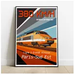 Poster TGV Record 2007 - A2 42.0 x 59.4 cm - 800Tonnes  8TTGVREC81 - Paris Sud-Est - SNCF - 380 km/h