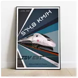 TGV Record 2007 poster - A2 42.0 x 59.4 cm - 800Tons 8TTGVREC07 East - SNCF - 574.8 km/h