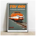 Poster TGV 001 turbotreno sperimentale - 800 tonnellate 8TTGV001 - A2 42,0 x 59,4 cm - 1972