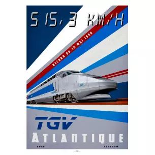 Poster TGV Record 1990 - A2 42.0 x 59.4 cm - Atlantique - SNCF - 515.3 km/h