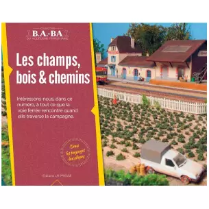 Les champs, bois et chemins