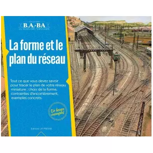 La forme et le plan du réseau
