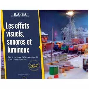 Les effets visuels, sonores et lumineux - LR PRESSE - B.A.-BA 20