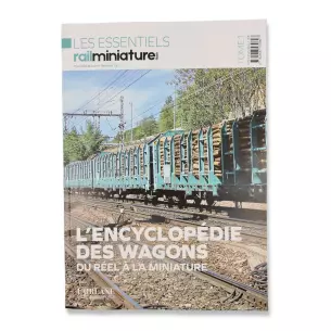 Livre "L'encyclopédie des wagons" : Du réel à la miniature - Tome 1 - RMF 579807