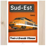 Poster TGV Sud-Est - 800tonnes 8TSUDEST - A2 42.0 x 59.4 cm - 1980