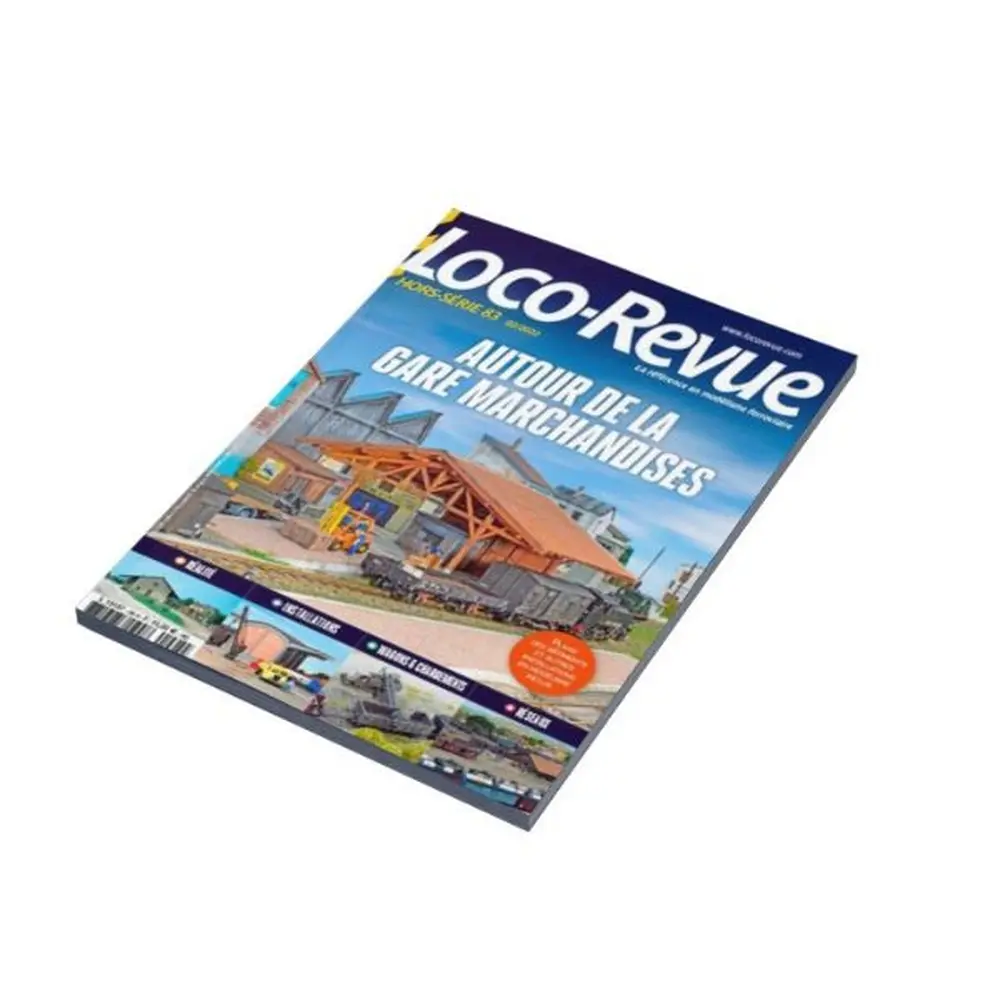 Loco Revue Hors série 83 - LR PRESSE HSLR83 - Autour de la gare marchandises - 2