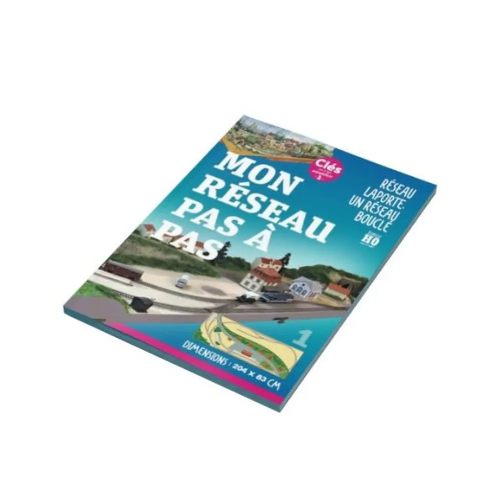  Réseau Laporte - LR PRESSE CLESLAPORTE - Clés pour le train miniature 1 à 6 - Mon réseau pas à pas - 2