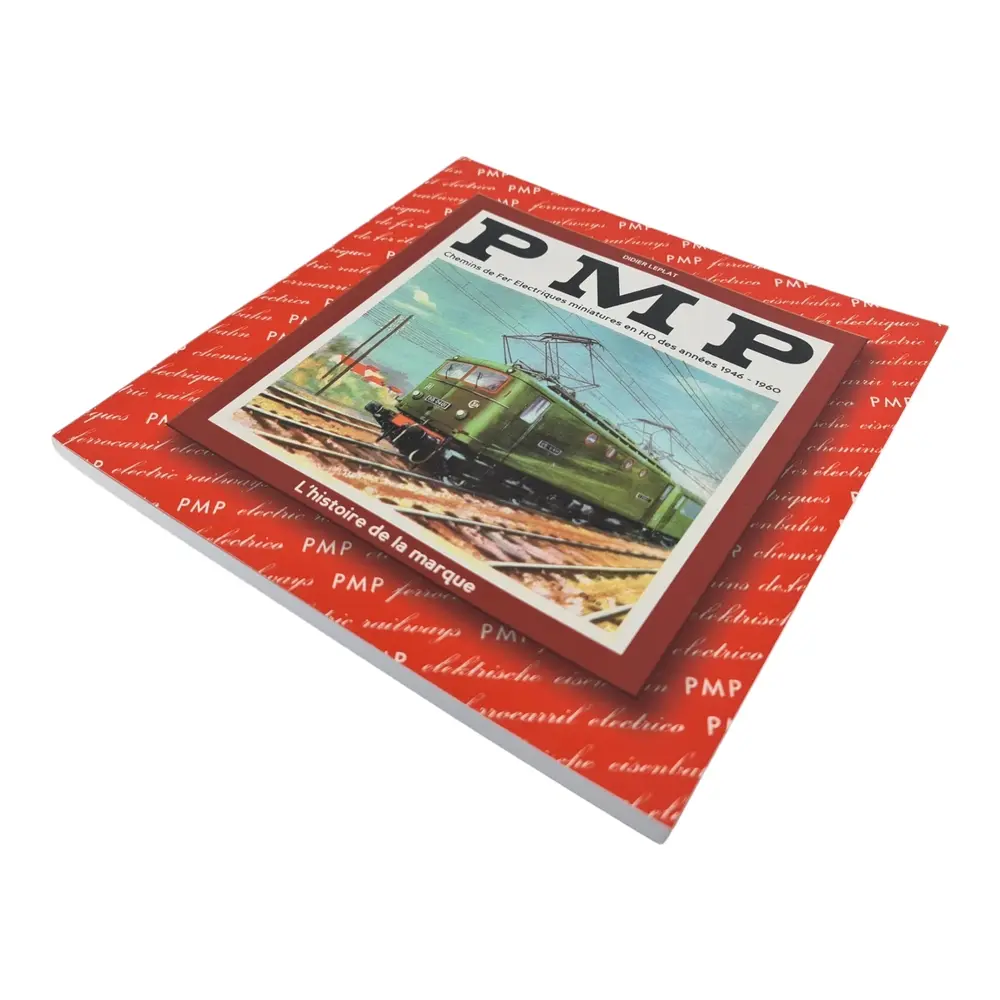 Livre PMP, Chemins de Fer Électriques miniatures en HO des années 1946 - 1960, L'histoire de la marque - Didier LEPLAT - 2