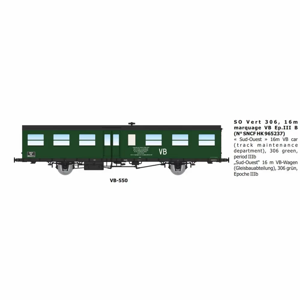 Voiture voyageurs Sud Ouest verte 306, 16m, marquage VB, N° SNCF HK 965237 - Ree Modèles VB550 - HO 1/87 - SNCF - Ep IIIb - 2R