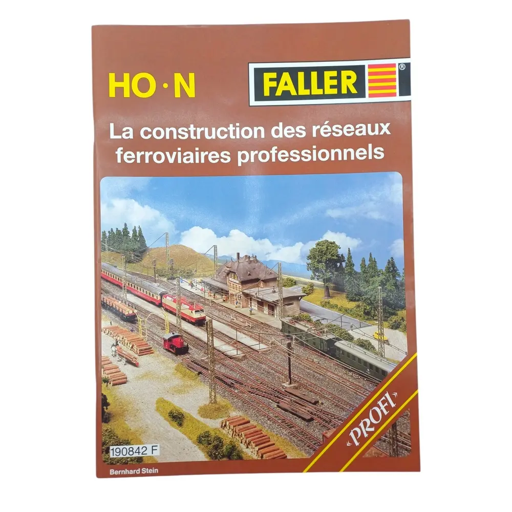 Brochure technique - La constructions des réseaux ferroviaires professionnels - Faller 190842F - HO 1/87 N 1/160