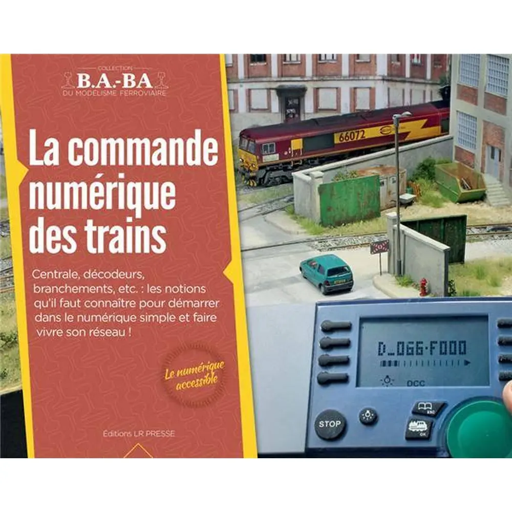 Livre modélisme "La commande numérique des trains" LR PRESSE LRBABA09 - 28 Pages