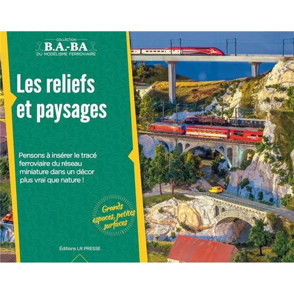 Livre Modélisme "Les reliefs et paysages" - LR Presse LRBABA13 - 28 Pages