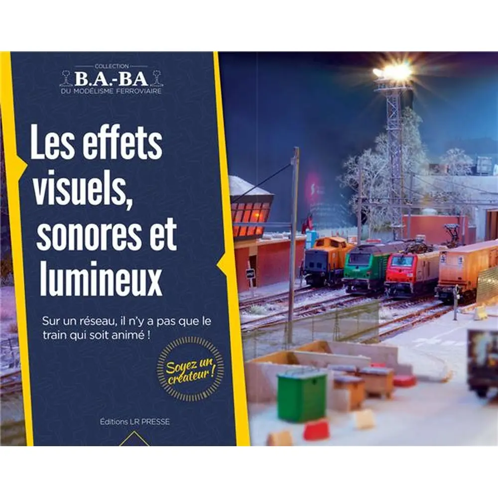 Livre Modélisme "Les effets visuels, sonores et lumineux" - LR Presse BABA20 - 28 pages