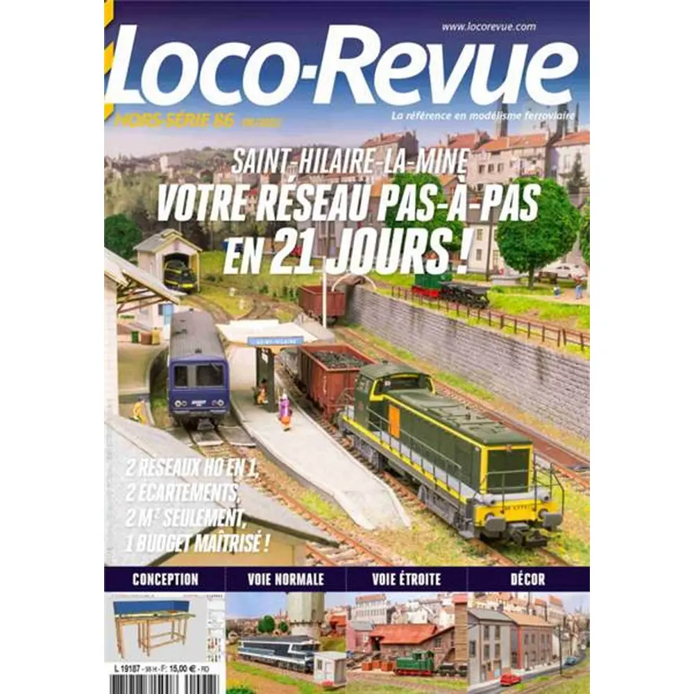 Loco Revue Hors série 86 - LR PRESSE HSLR86 - St Hilaire La Mine - Votre réseau pas-à-pas en 21 jours !