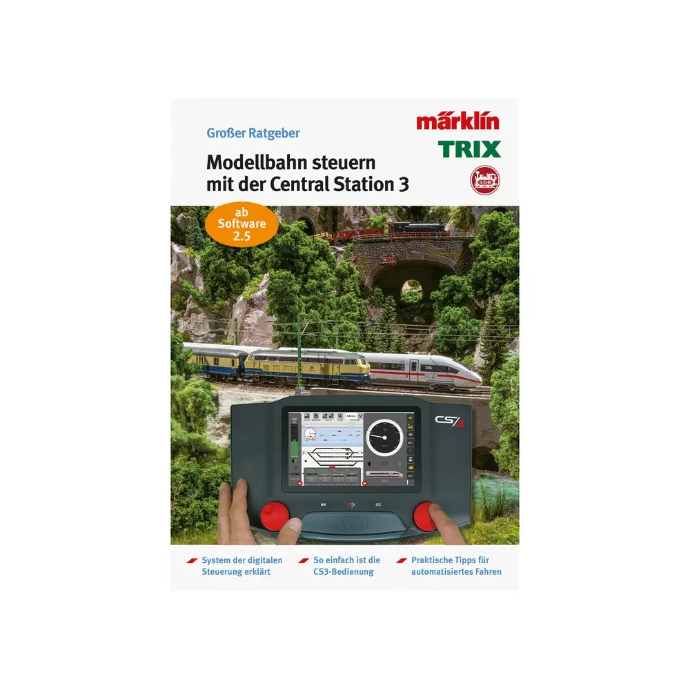 Guide pratique pour trains miniatures "Commande numérique avec la Central Station Märklin 3" - Märklin 3084