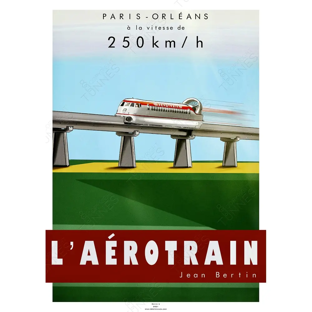 Poster Aérotrain 180 - 250 par Jean Bertin - 800Tonnes 8TAEROTR - A2 42.0 x 59.4 cm - Paris / Orléans