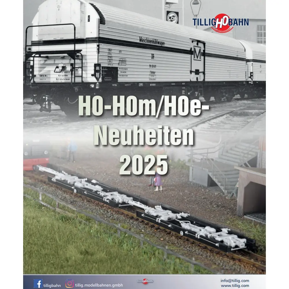 Catalogue Tillig bahn 2025 nouveautés HO/HOe/HOm 1/87
