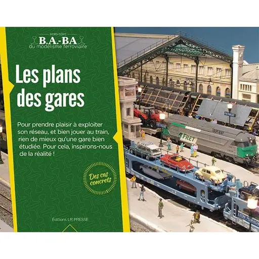 [LRBABA04] Livre modélisme "Les plans des gares" LR PRESSE LRBABA04 - 28 Pages