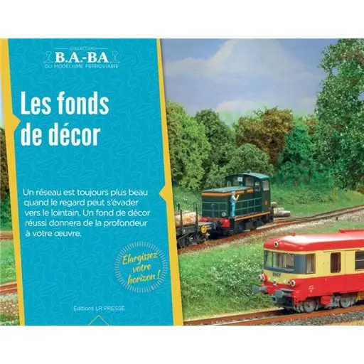 [LRBABA19] Revue Technique De Modélisme Ferroviaire - VOL.019 - LR PRESSE BABA19 - "LES FONDS DE DECOR"