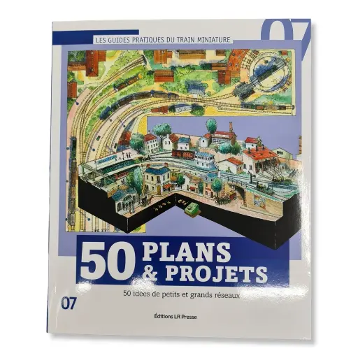 [LRGP50PP] Revue Technique Modélisme Ferroviaire "50 Plans & Projets" N°7 LR PRESSE GP50PP - 175 Pages