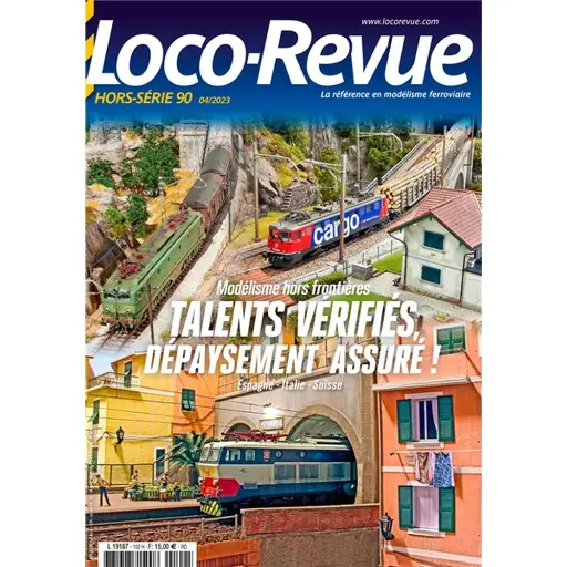 [LRHSLR90] Loco Revue Hors série 90 - LR PRESSE HSLR90 - Modélisme hors frontières - Talents vérifiés, dépaysement assuré